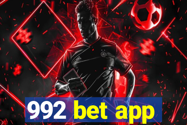 992 bet app